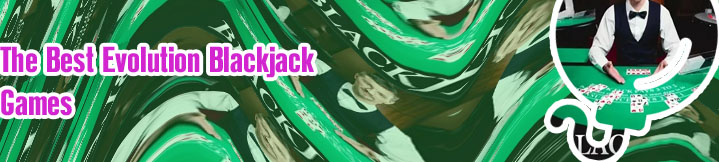 Live blackjack evolution gaming